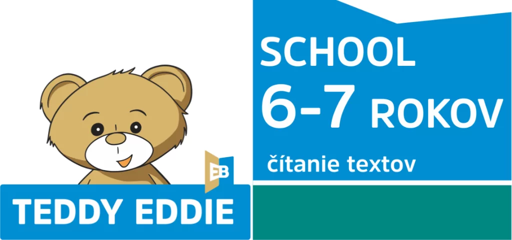 Teddy Eddie - SCHOOL - 6 až 7 rokov